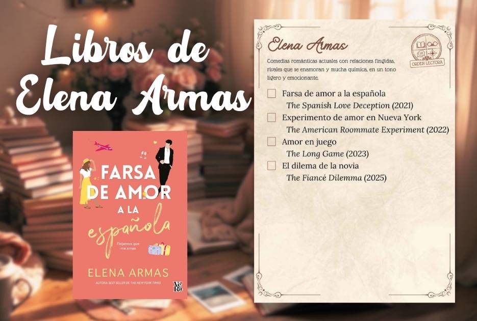 ¿Por Qué Todos Están Hablando de Elena Armas? Guía de Lectura en Orden