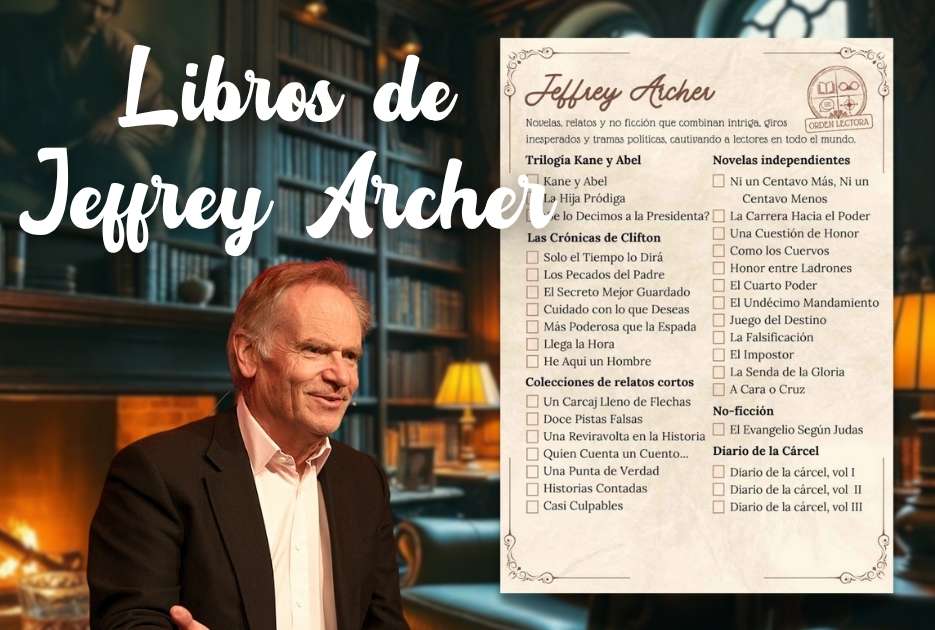 Jeffrey Archer: Orden de sus Intrigantes Libros en Español