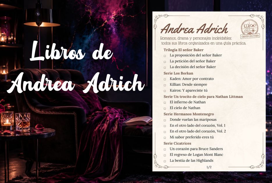 Si te gusta el romance intenso, estos son los libros de Andrea Adrich que debes leer